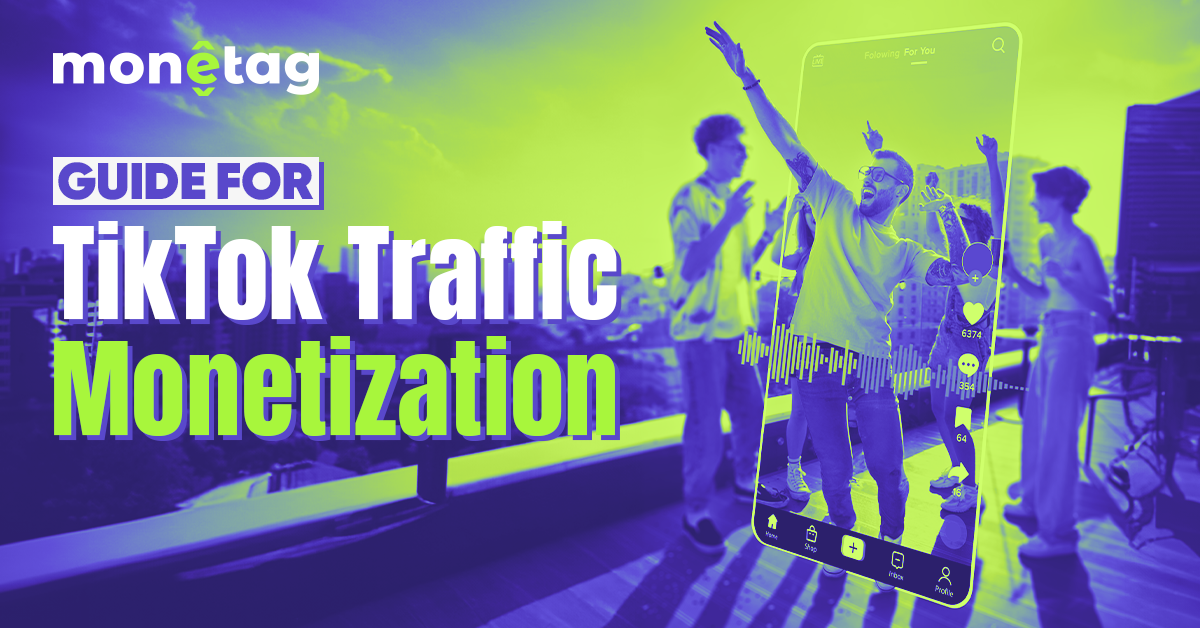tiktok traffic monetization