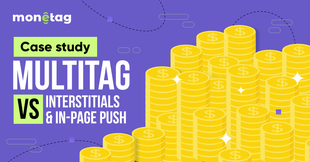 Multitag case study - interstitial - in-page push