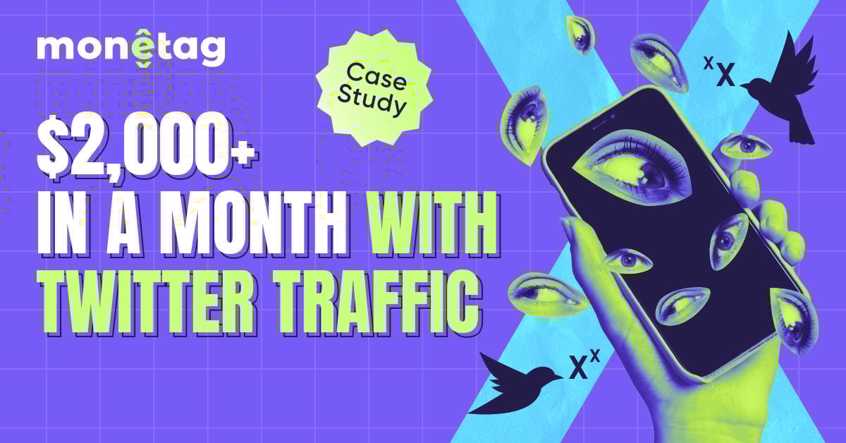 Twitter traffic monetization case study